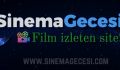 SinemaGecesi.com Yayın Hayatına Başladı