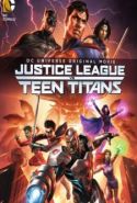 Adalet Birliği: Genç Titanlara Karşı - Justice League vs. Teen Titans