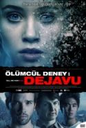 Ölümcül Deney: DeJaVu