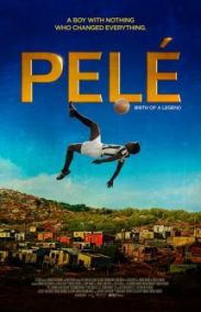 Pelé: Bir Efsanenin Doğuşu