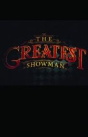 The Greatest Showman - Muhteşem Showman